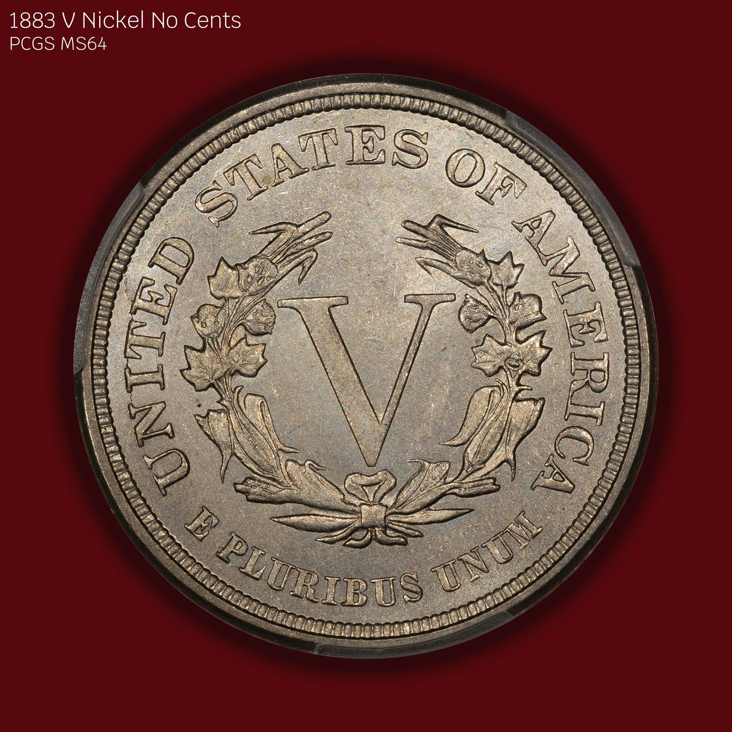 1883 Liberty V Nickel No Cents - PCGS MS64