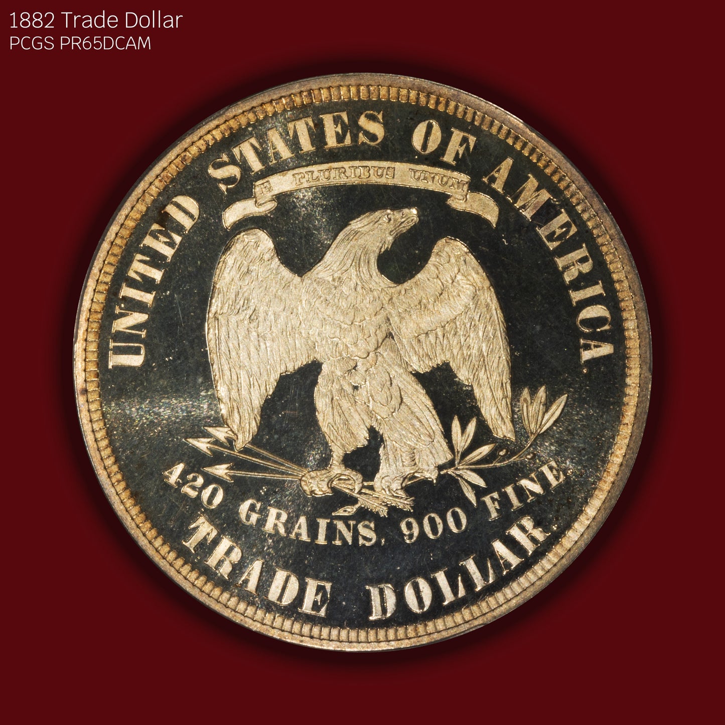 1882 Trade Dollar Proof - PCGS PR65DCAM
