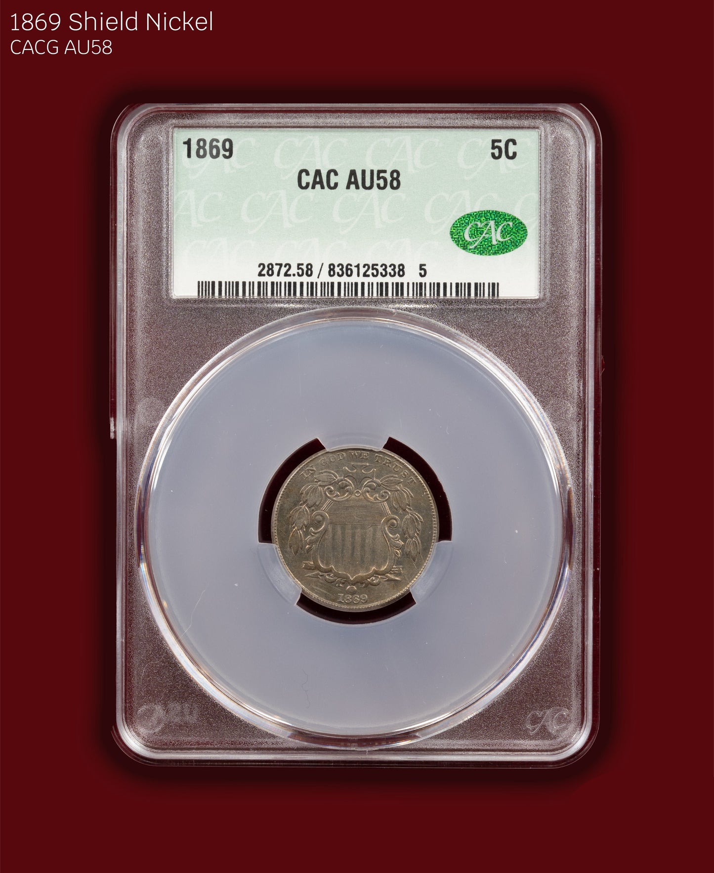 1869 Shield Nickel - CACG AU58