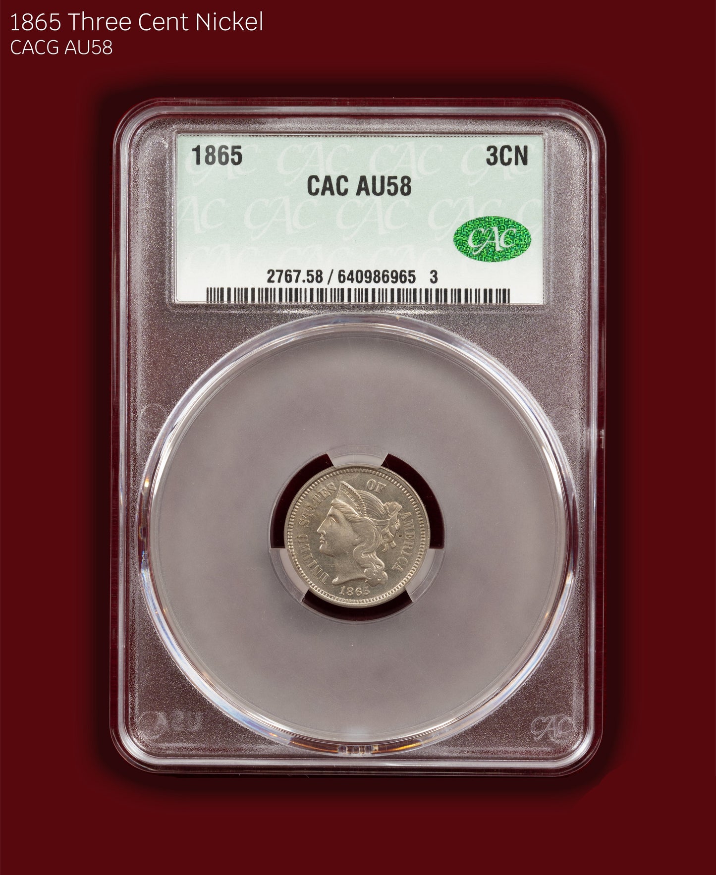 1865 Three Cent 3c Nickel - CACG AU58