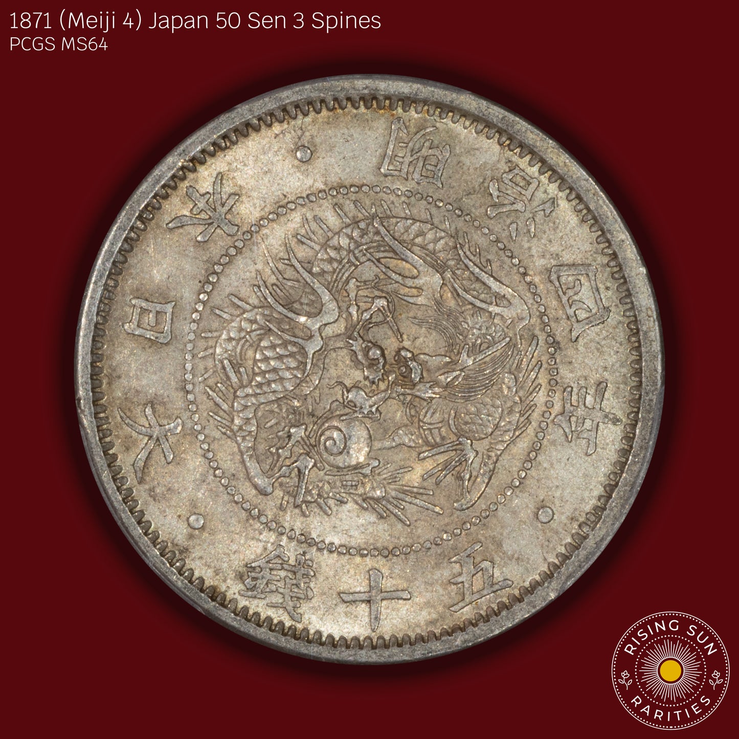 1871 (M4) Japan 50 Sen 3 Spines - PCGS MS64