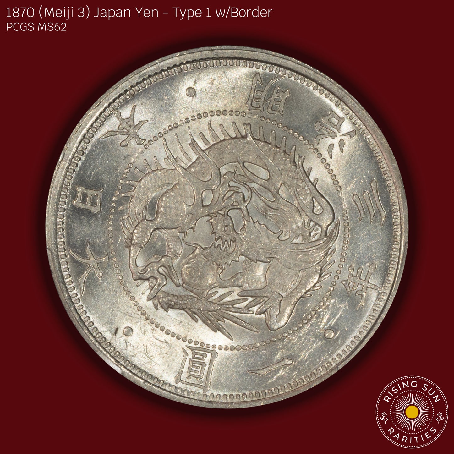 1870 (M3) Japan 1 Yen Type 1 w/border - PCGS MS62