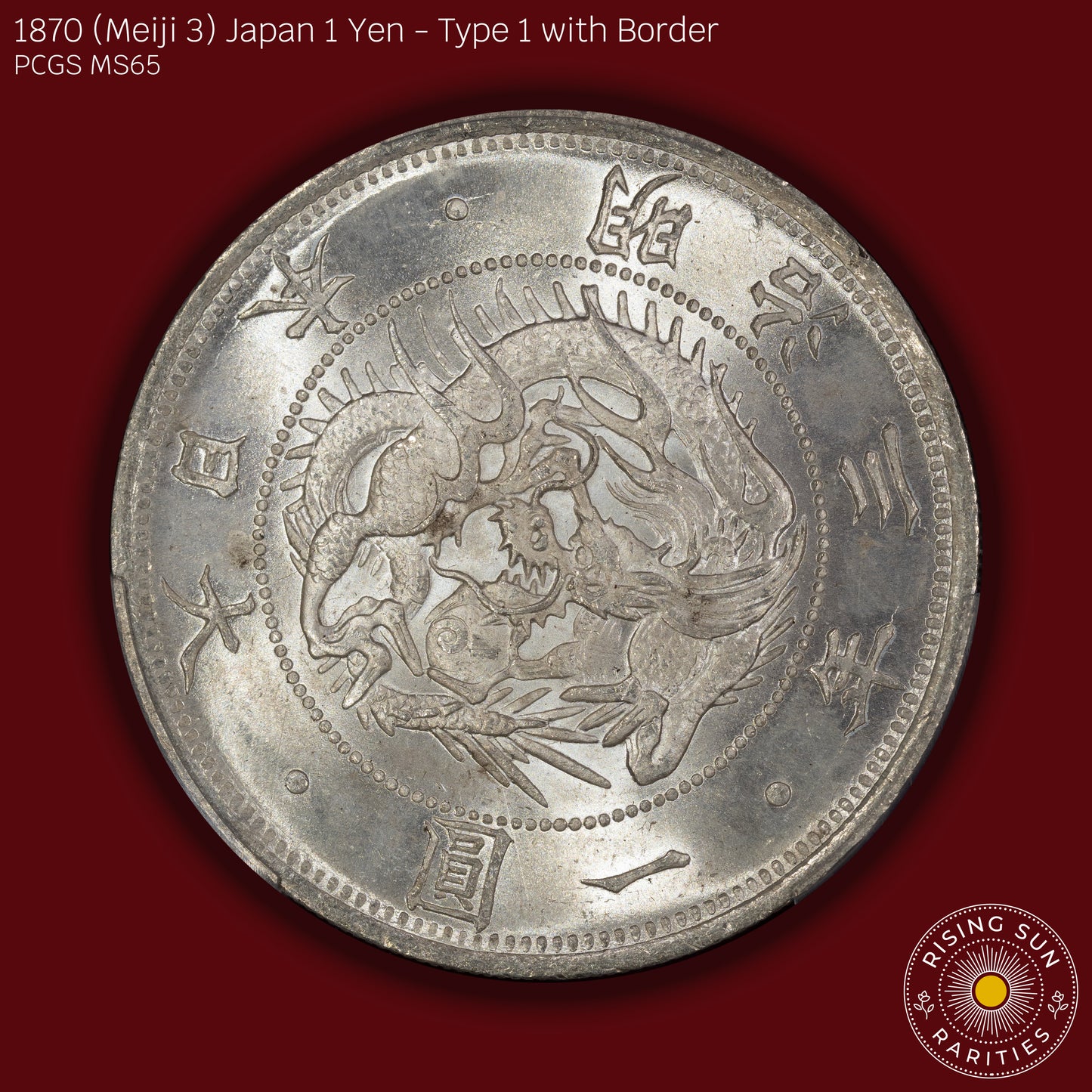 1870 (M3) Japan 1 Yen Type 1 w/border - PCGS MS65