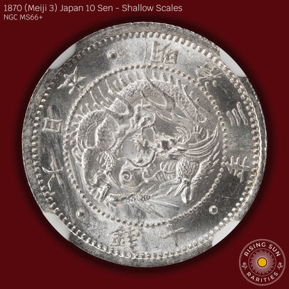 1870 (M3) Japan 10 Sen Shallow Scales - NGC MS66+