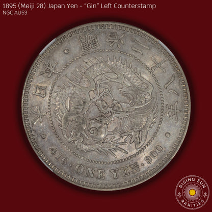 1895 (M28) Japan 1 Yen Gin Left Counterstamp - NGC AU53