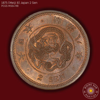 1875 (M8) Japan 2 Sen - PCGS MS64 RB