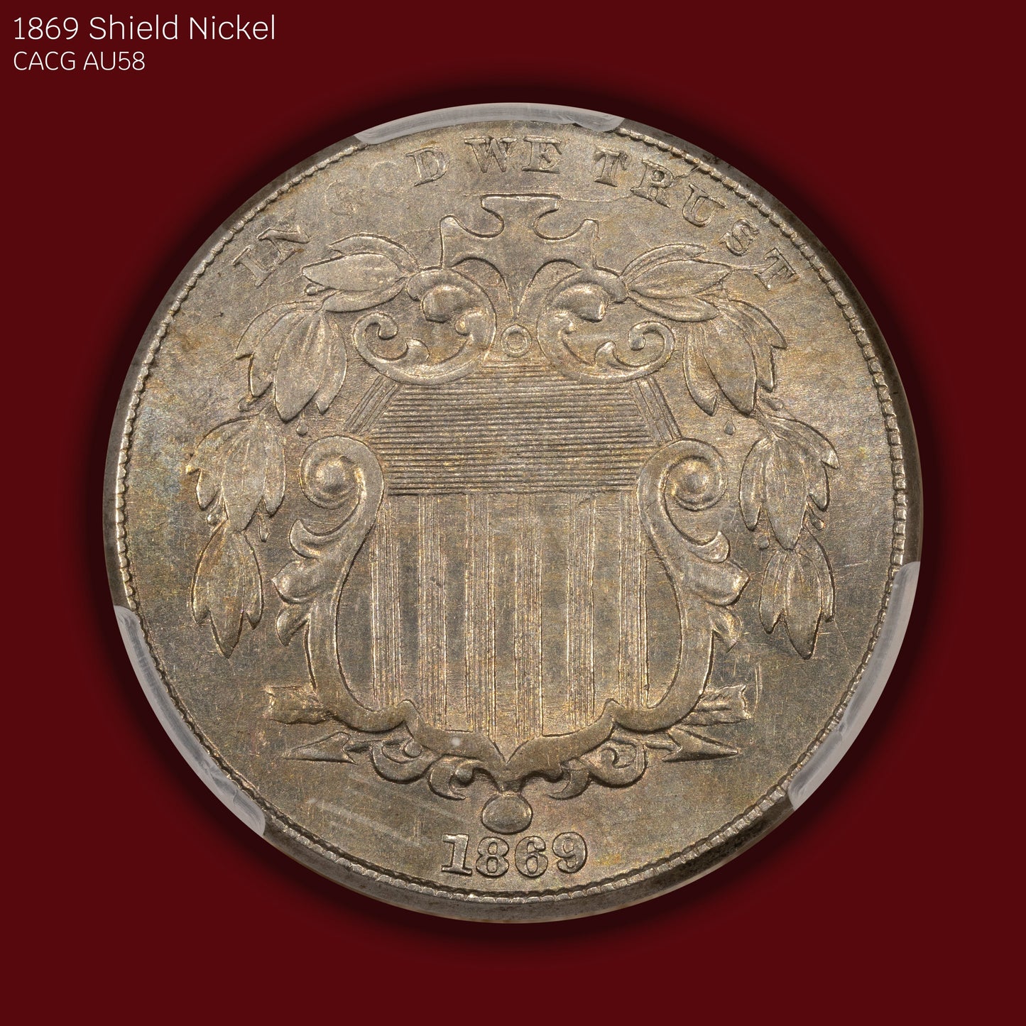 1869 Shield Nickel - CACG AU58