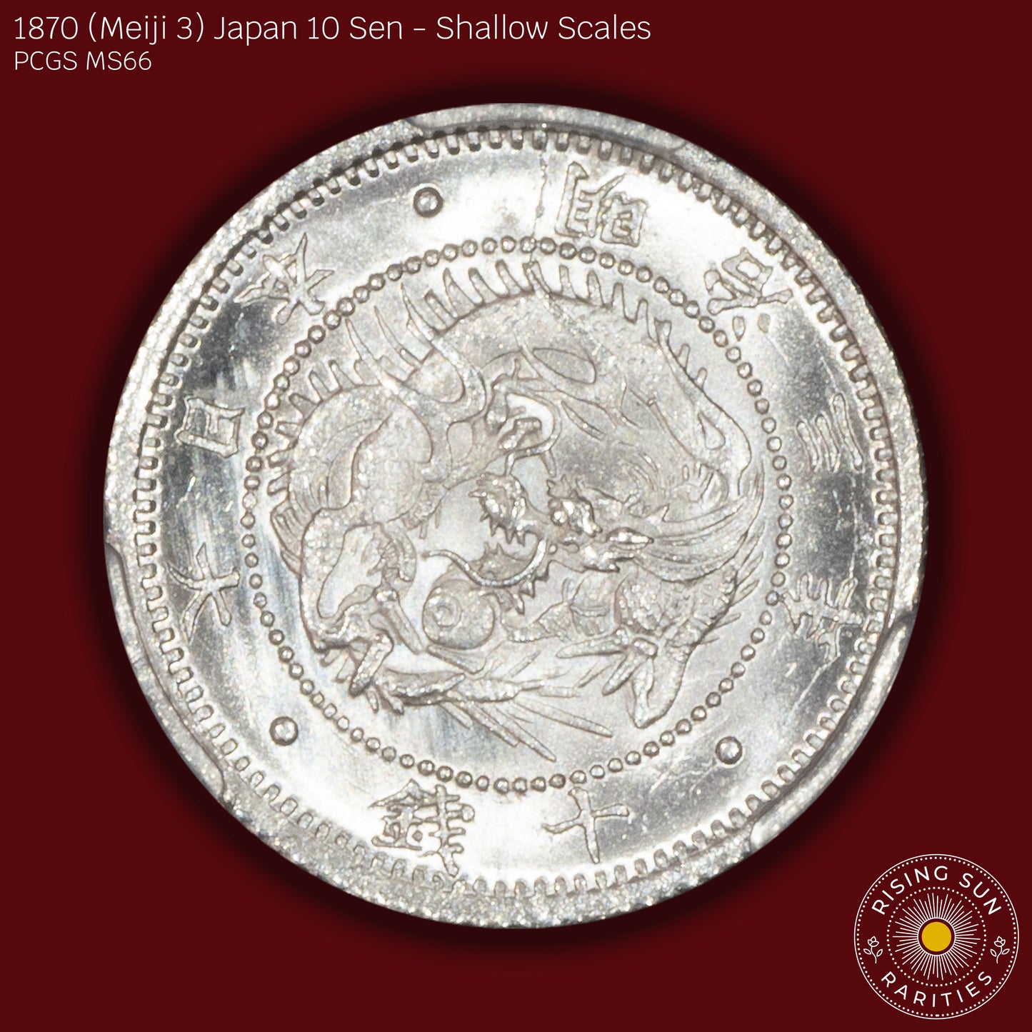 1870 (M3) Japan 10 Sen Shallow Scales - PCGS MS66