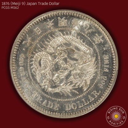 1876 (M9) Japan Trade Dollar - PCGS MS62