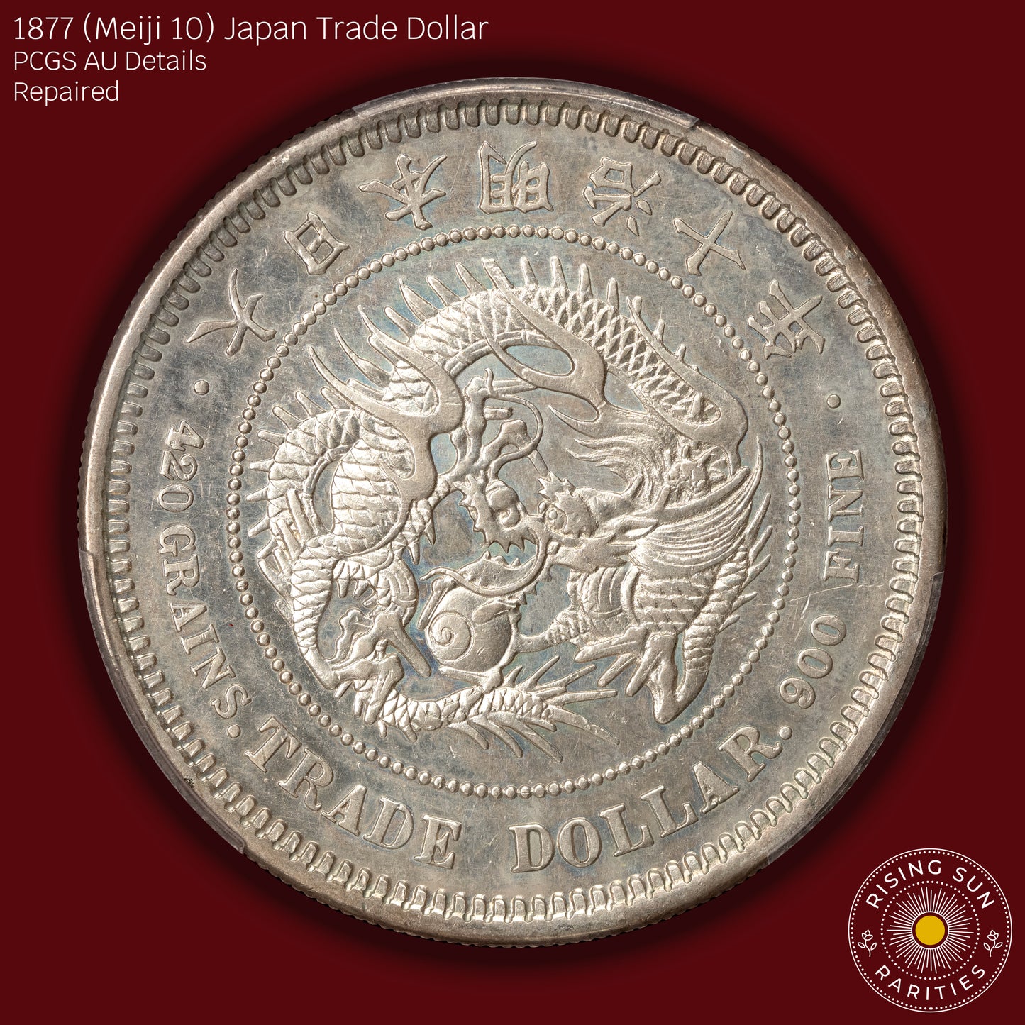 1877 (M10) Japan Trade Dollar - PCGS AU Details