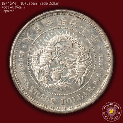 1877 (M10) Japan Trade Dollar - PCGS AU Details