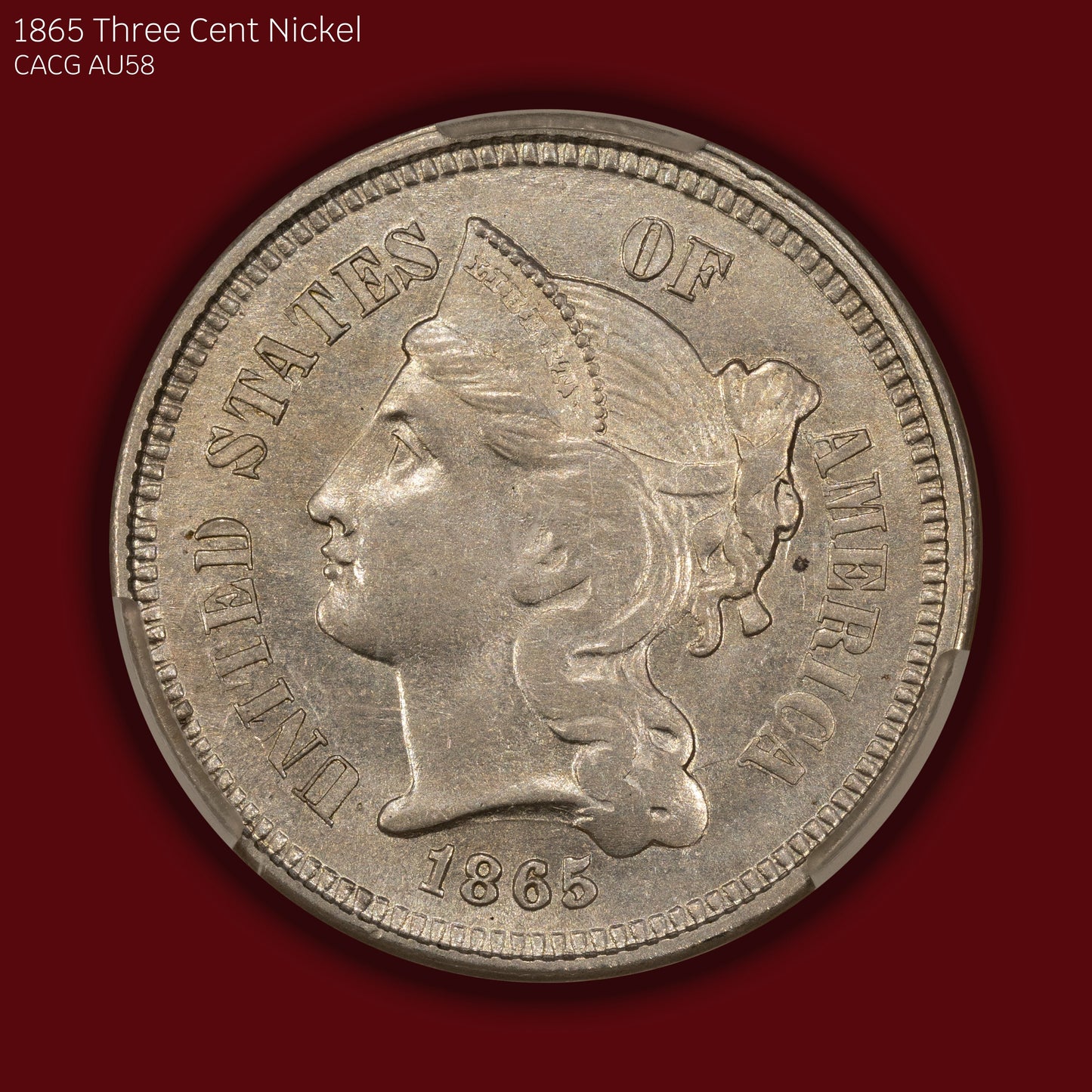 1865 Three Cent 3c Nickel - CACG AU58