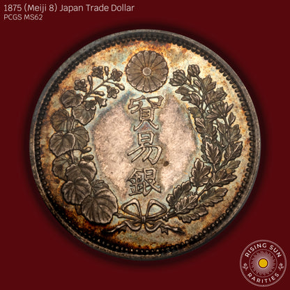 1875 (M8) Japan Trade Dollar - PCGS MS62 (Toned)