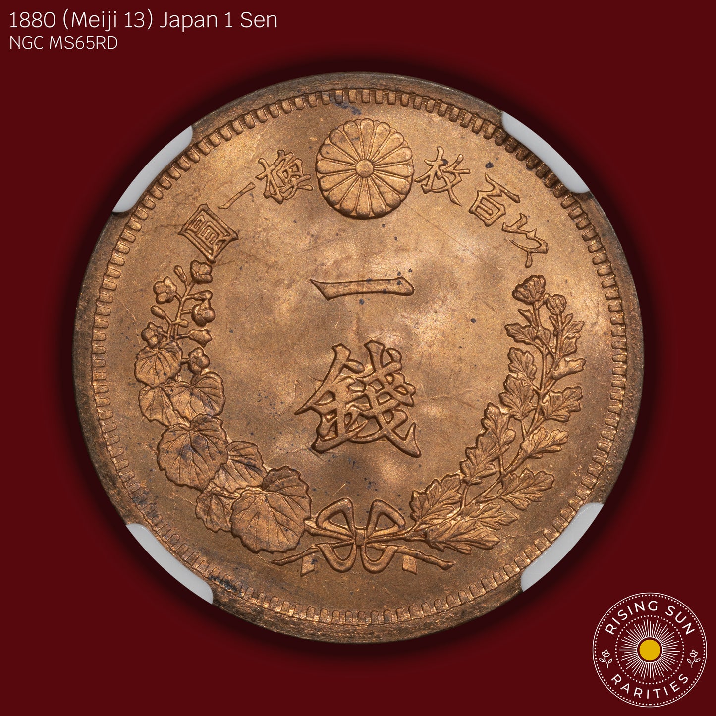 1880 (M13) Japan 1 Sen (Tied Top-Pop) - NGC MS65 RD