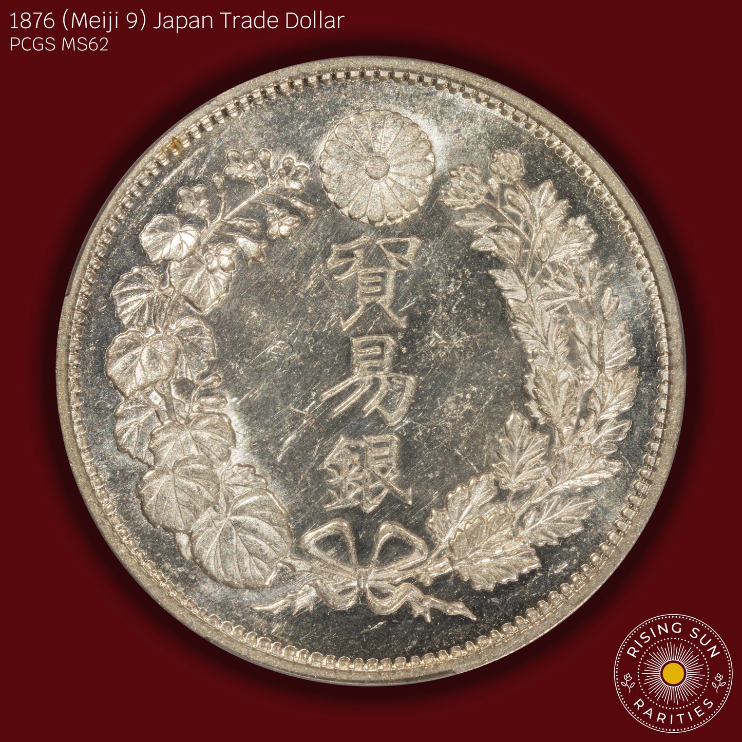 1876 (M9) Japan Trade Dollar - PCGS MS62