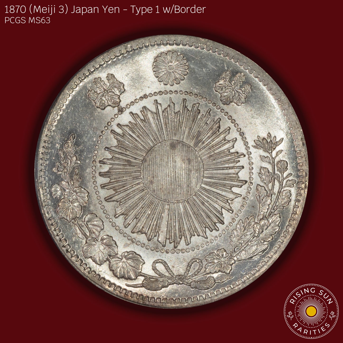 1870 (M3) Japan 1 Yen Type 1 w/border - PCGS MS63 OGH