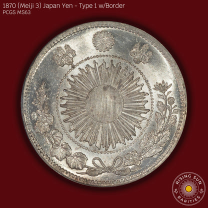 1870 (M3) Japan 1 Yen Type 1 w/border - PCGS MS63 OGH
