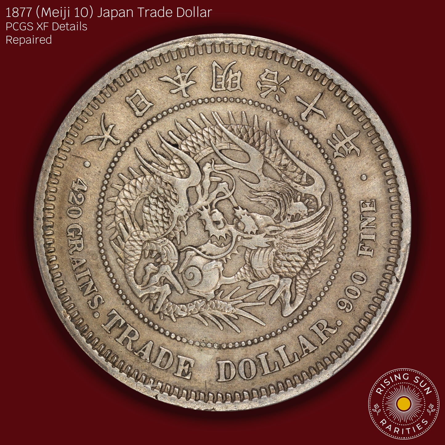 1877 (M10) Japan Trade Dollar - PCGS XF Details