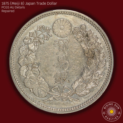 1875 (M8) Japan Trade Dollar - PCGS AU Details