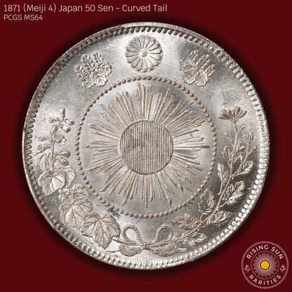 1871 (M4) Japan 50 Sen - Curved Tail 本 - PCGS MS64