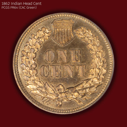 1862 Indian Head Cent Proof - PCGS PR64 CAC Green