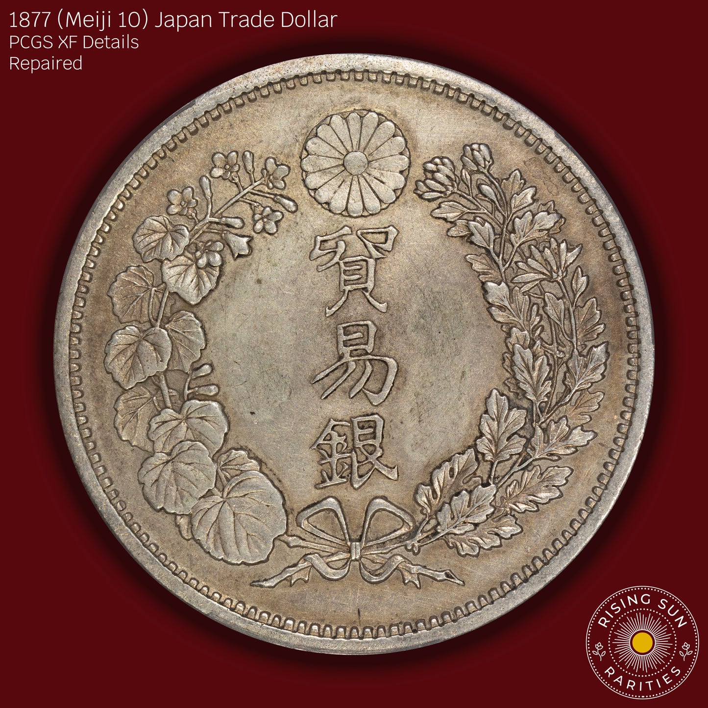 1877 (M10) Japan Trade Dollar - PCGS XF Details