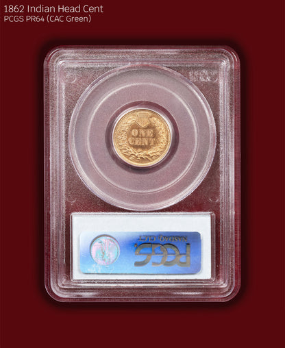 1862 Indian Head Cent Proof - PCGS PR64 CAC Green
