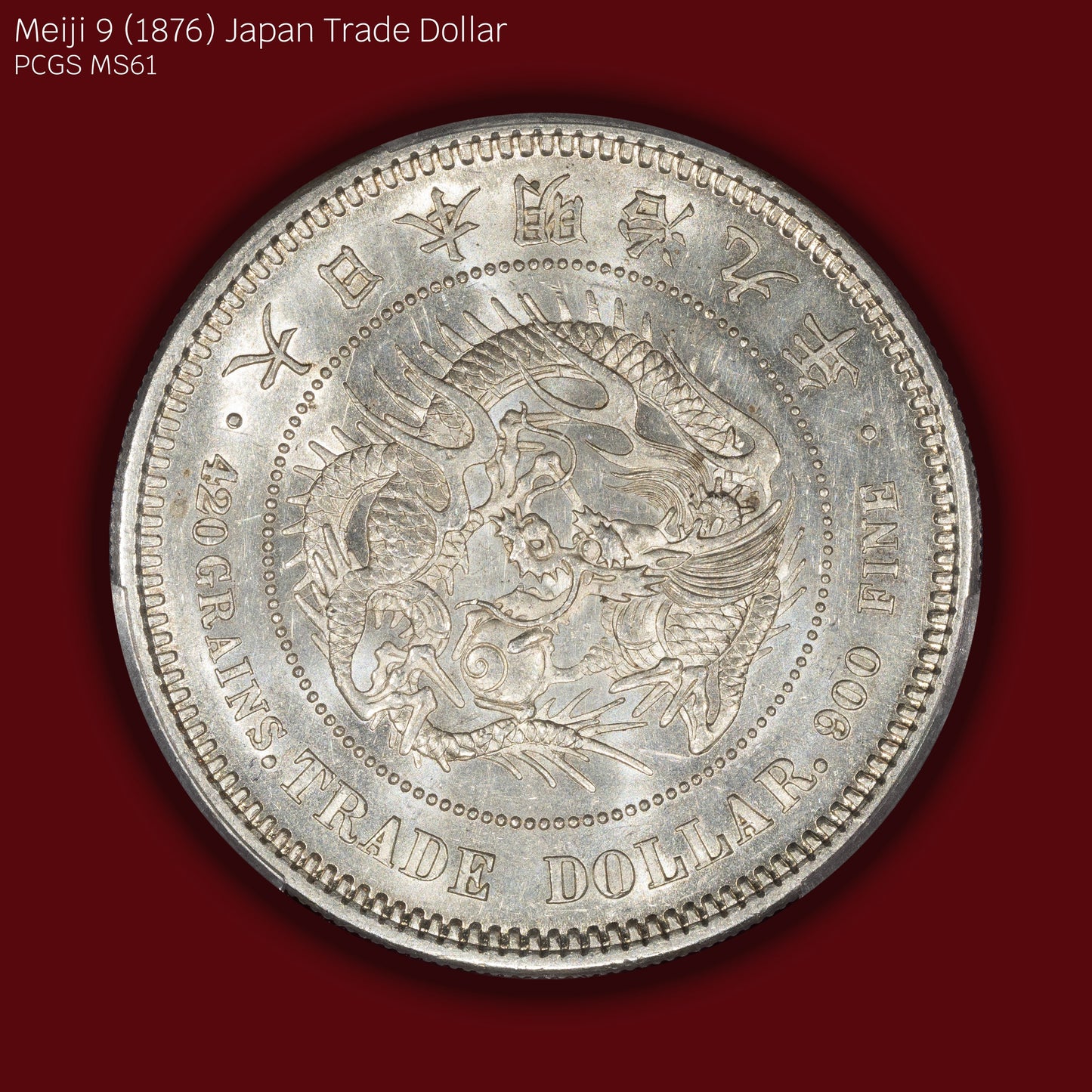 1876 (M9) Japan Trade Dollar - PCGS MS61